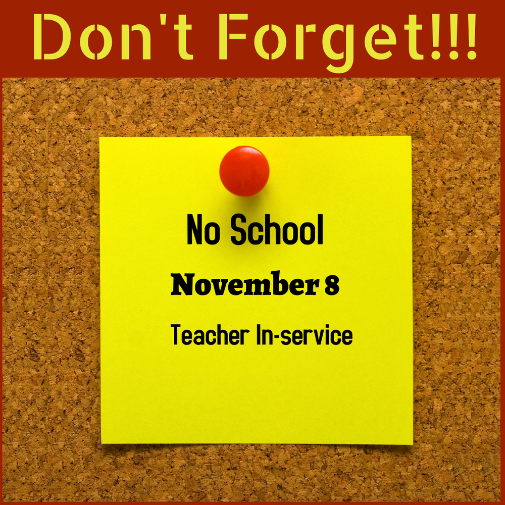 No School, Teacher In-Service